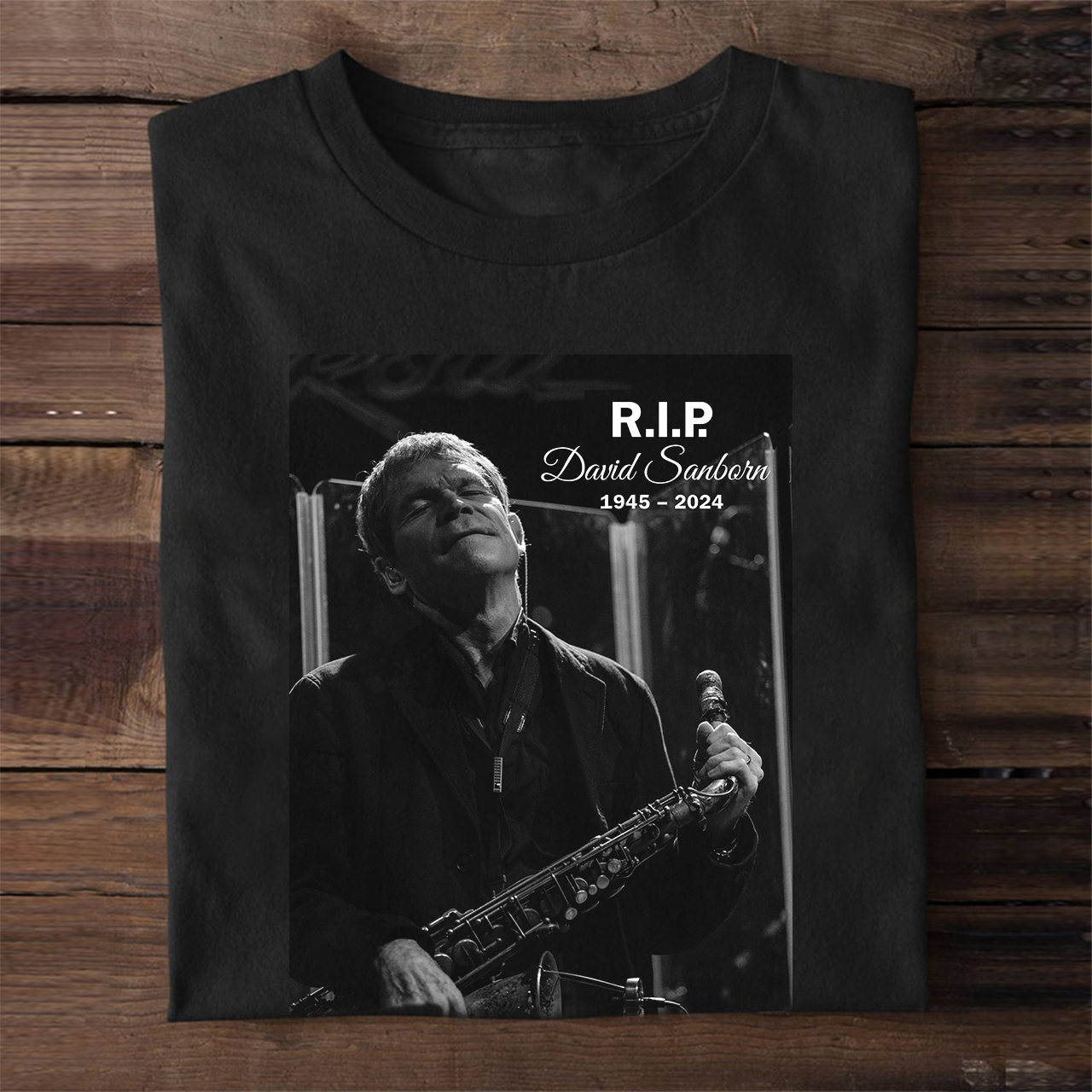 David Sanborn 1945 2024 Shirt RIP Legend Music  Gift For Fans