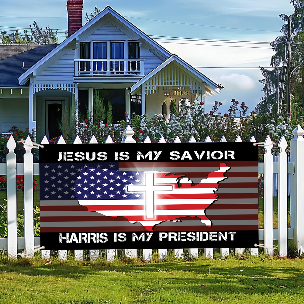 Jesus Is My Savior Harris Is My President Fence Banner Kamala Harris Campaign Banner Patriotic